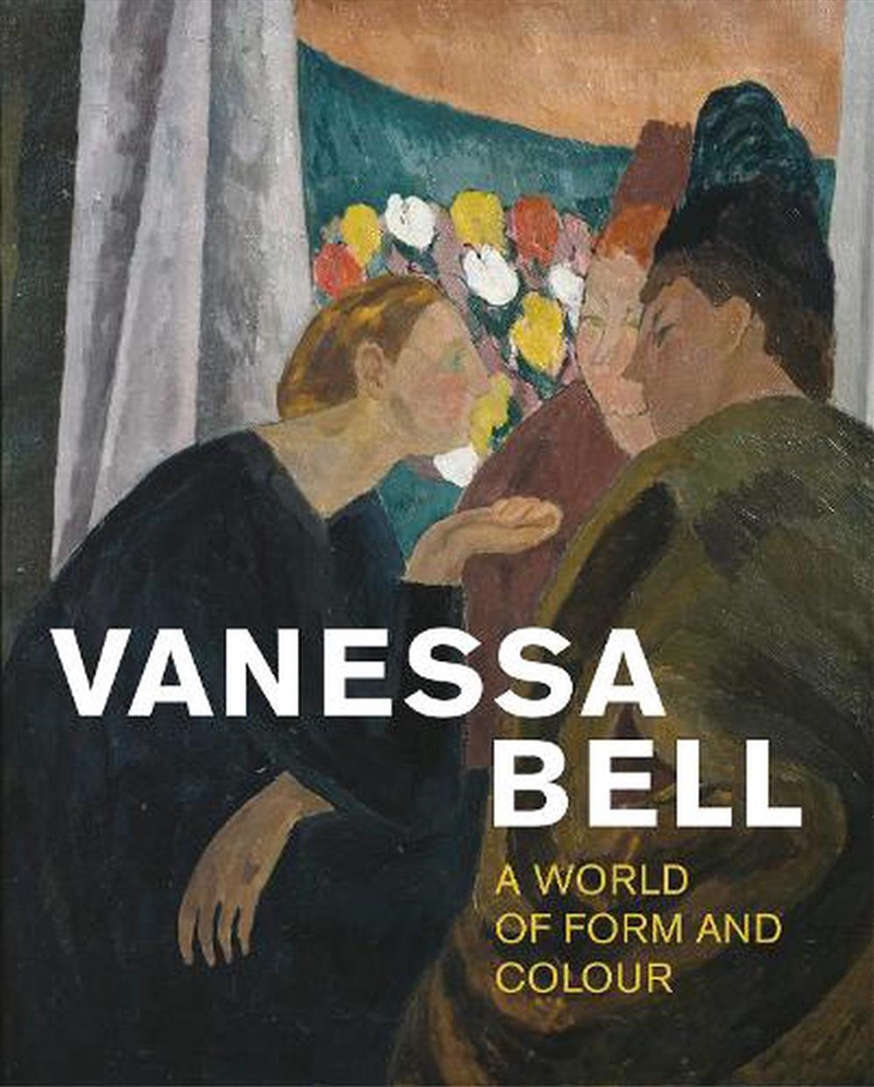 Vanessa Bell: A World of Form and Colour/Product Detail/Reading