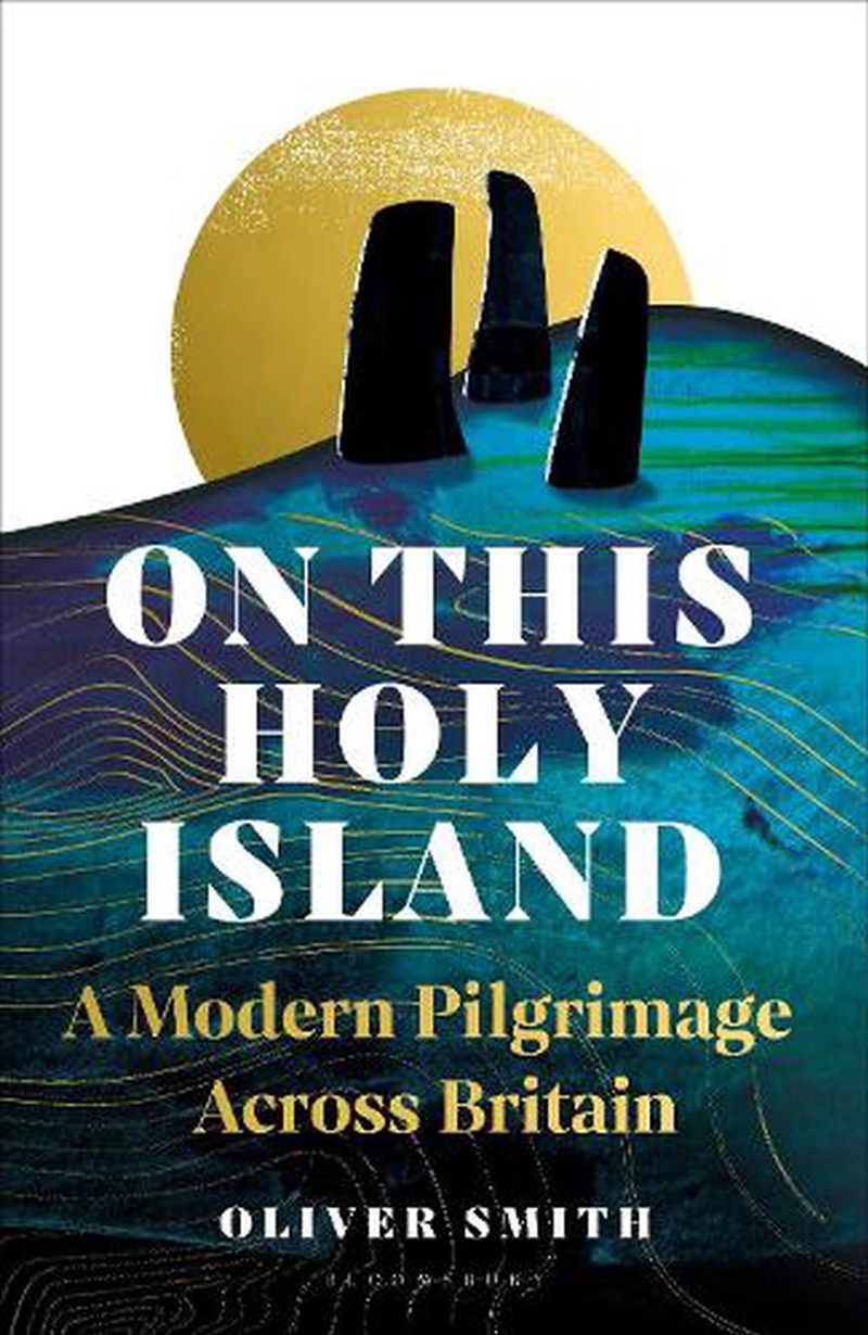 On This Holy Island: A Modern Pilgrimage Across Britain/Product Detail/Travel Writing