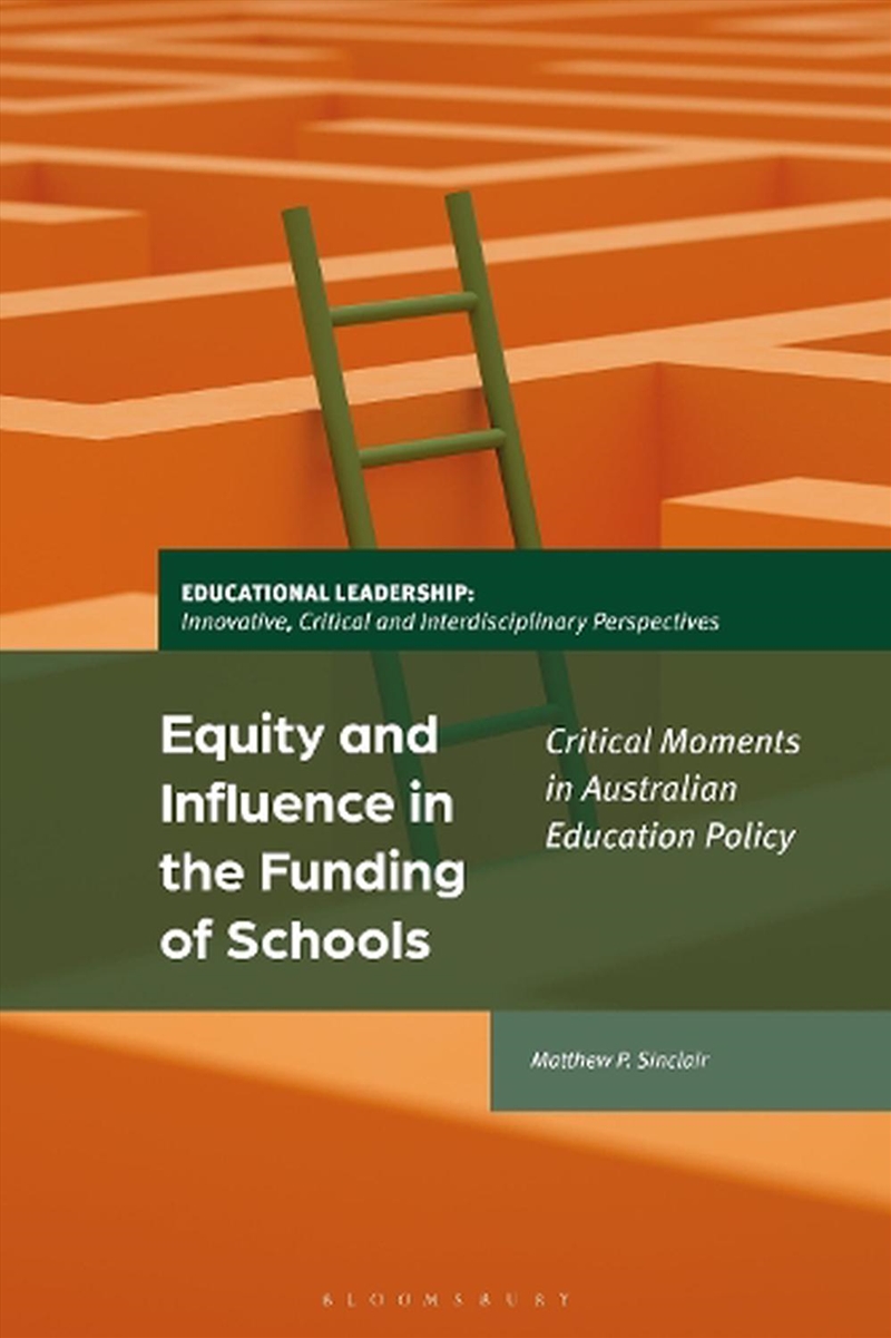 Equity and Influence in the Funding of Schools: Critical Moments in Australian Education Policy/Product Detail/Reading