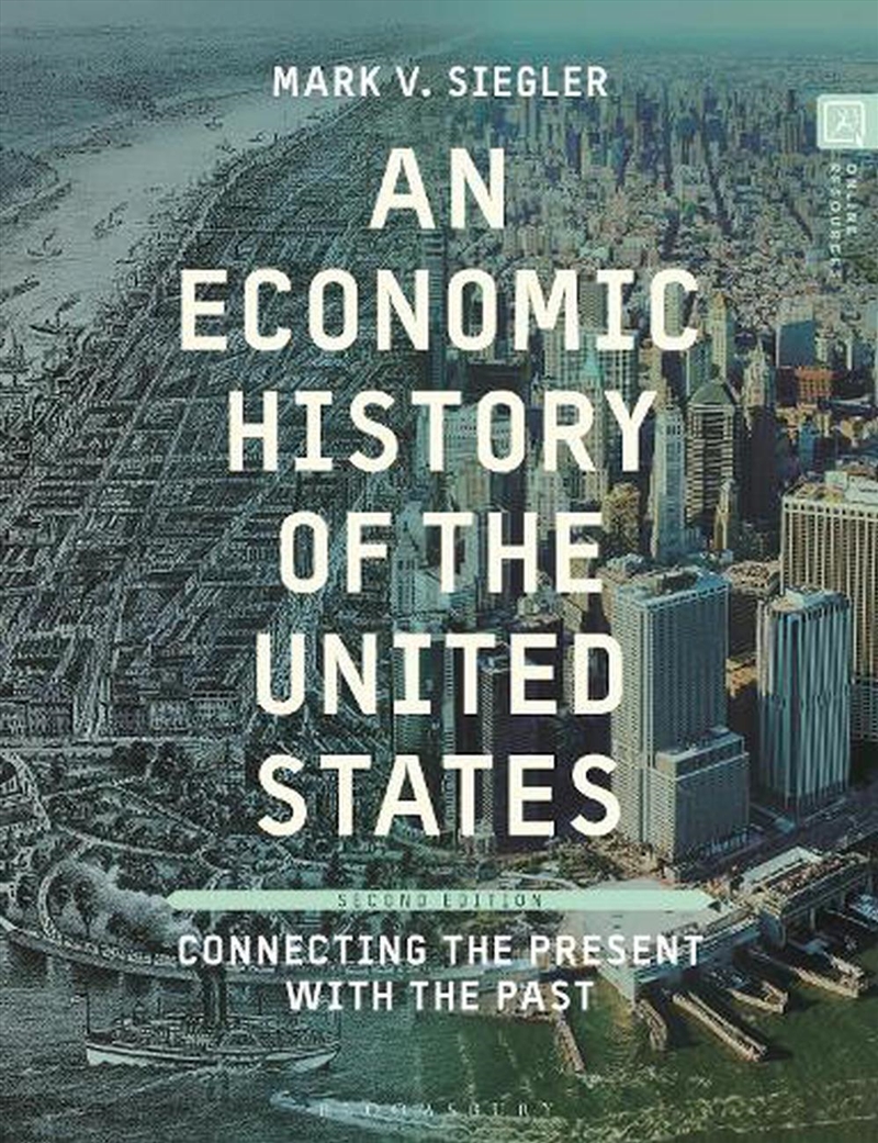 An Economic History of the United States: Connecting the Present with the Past/Product Detail/Reading