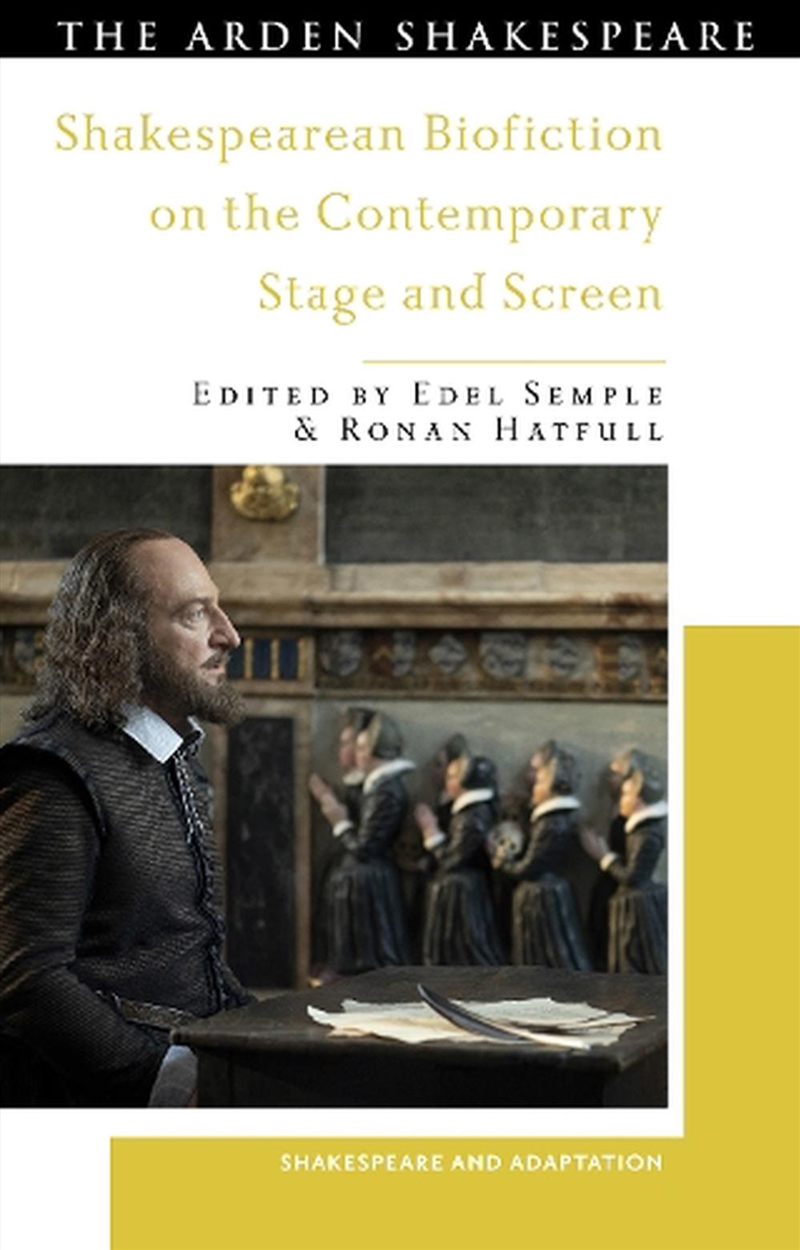 Shakespearean Biofiction on the Contemporary Stage and Screen/Product Detail/Literature & Poetry