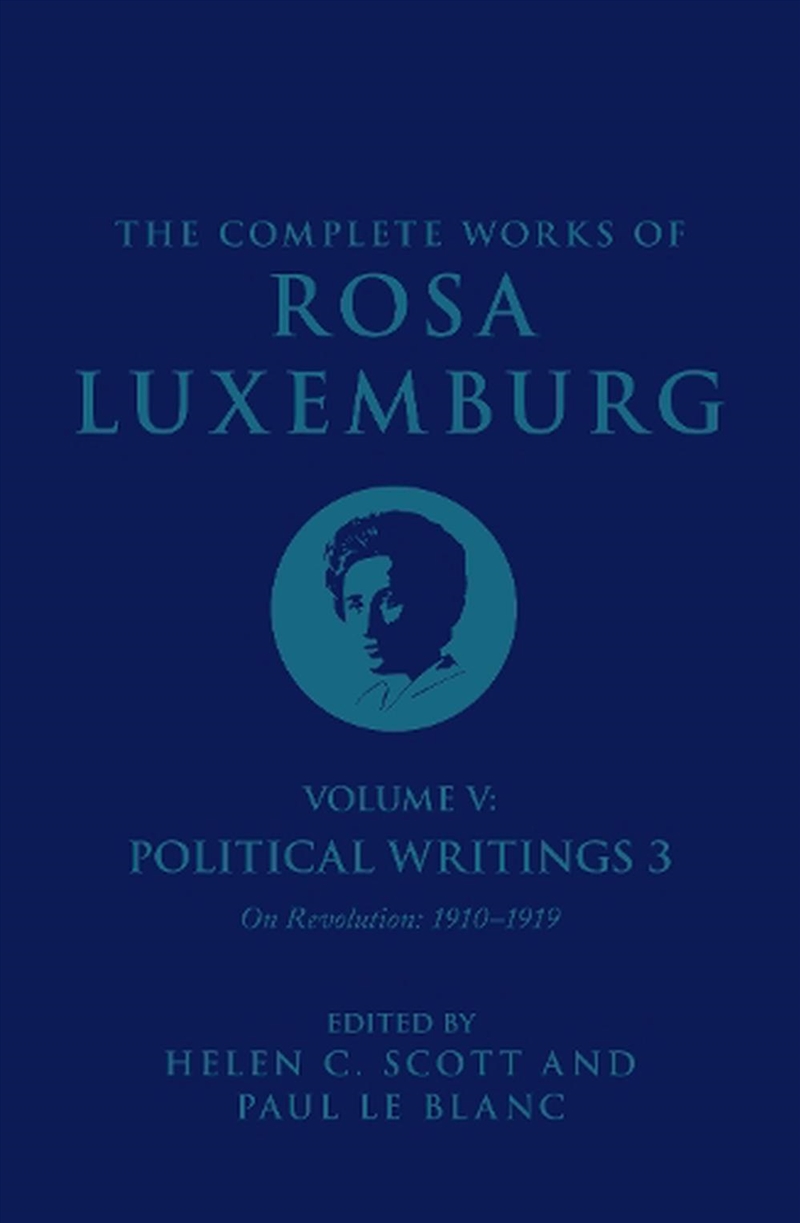 The Complete Works of Rosa Luxemburg Vol/Product Detail/Politics & Government