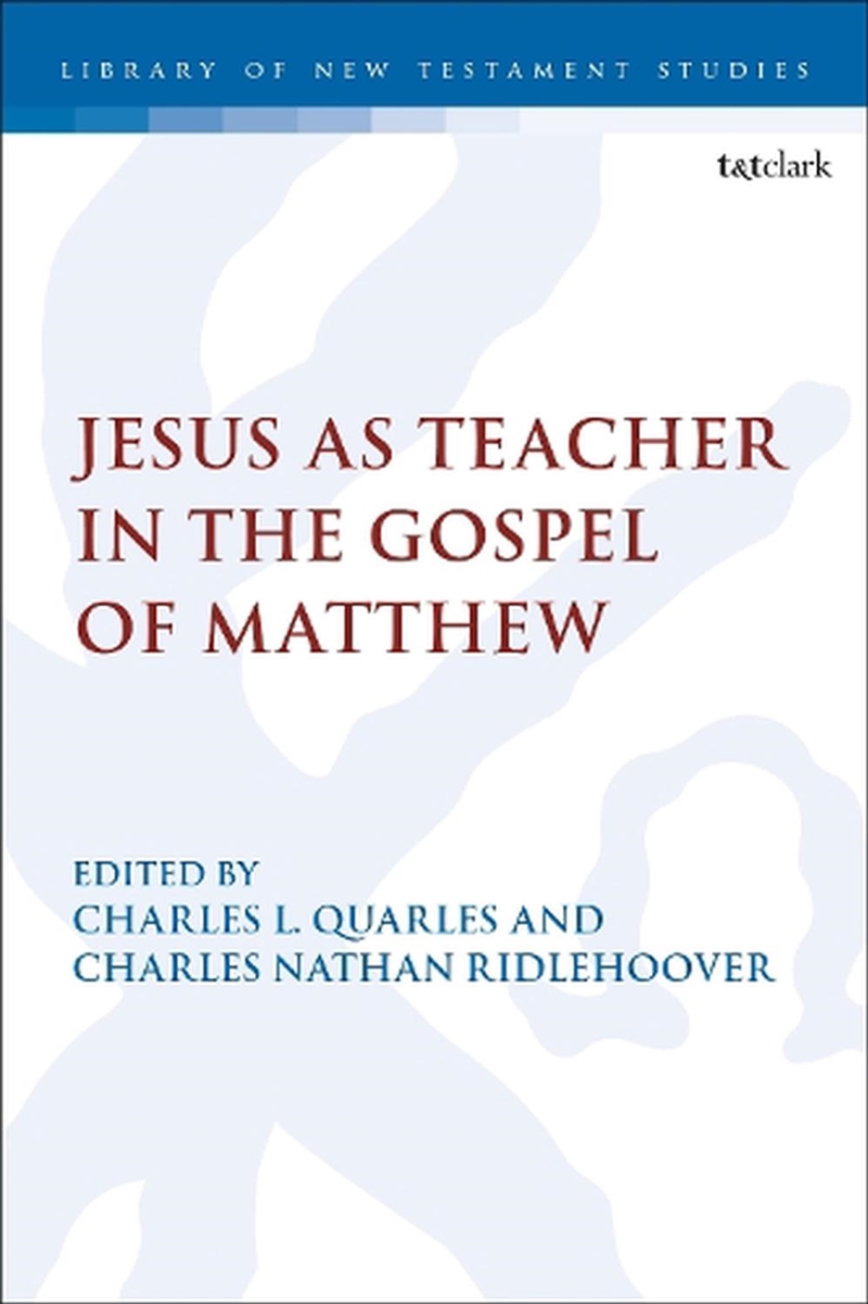 Jesus as Teacher in the Gospel of Matthew/Product Detail/Religion & Beliefs