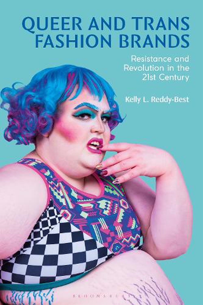 Queer and Trans Fashion Brands: Resistance and Revolution in the 21st Century/Product Detail/Fashion & Style Guides