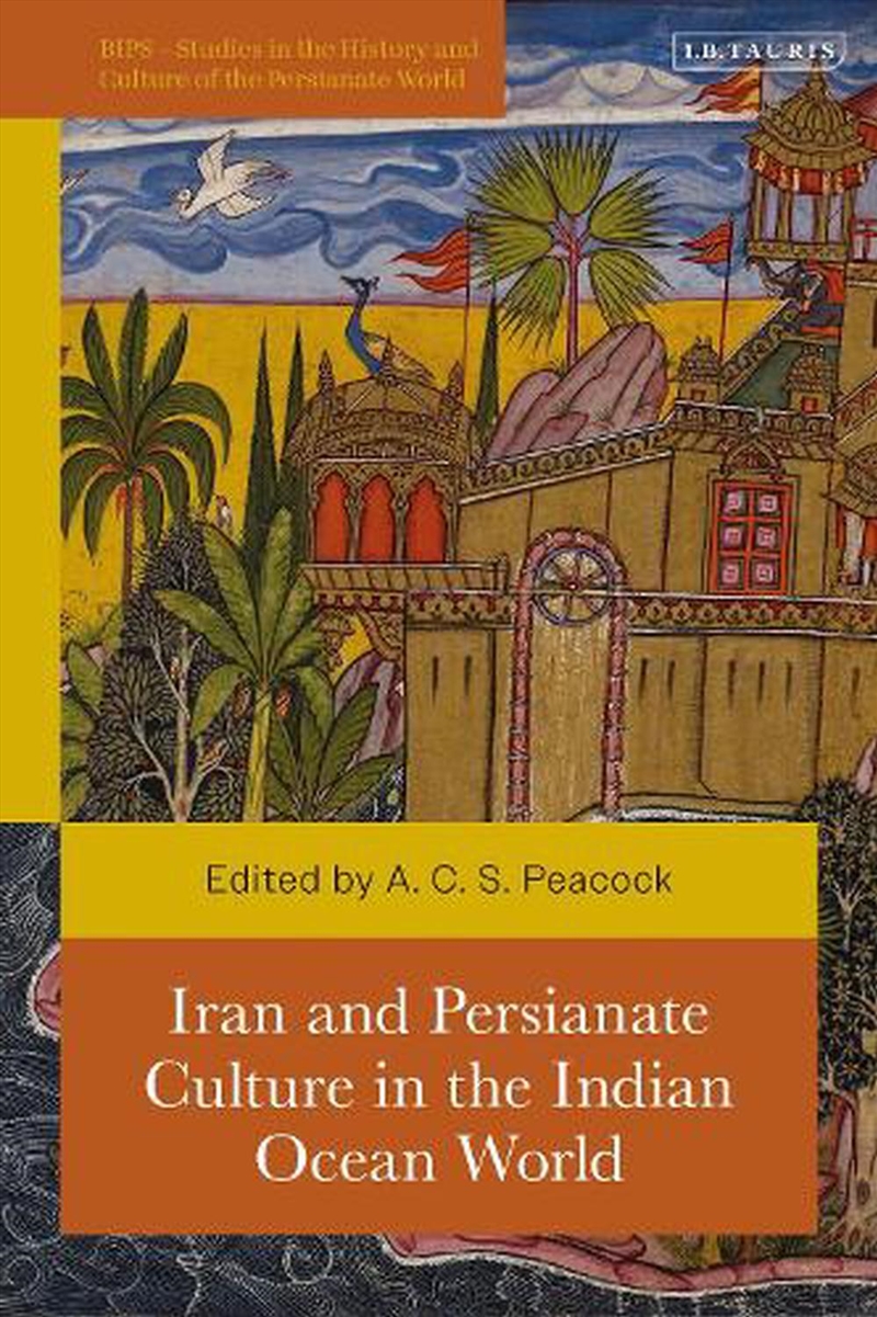 Iran and Persianate Culture in the Indian Ocean World/Product Detail/History