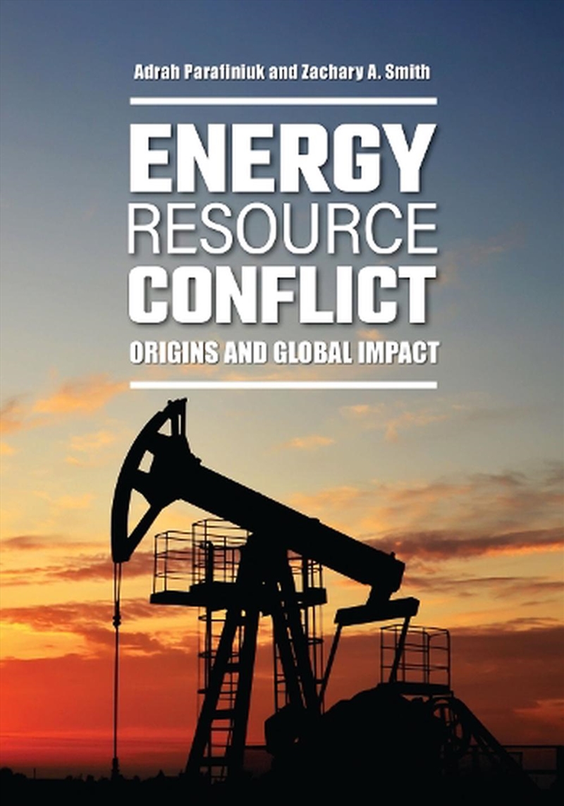 Energy Resource Conflict: Origins and Global Impact/Product Detail/Reading