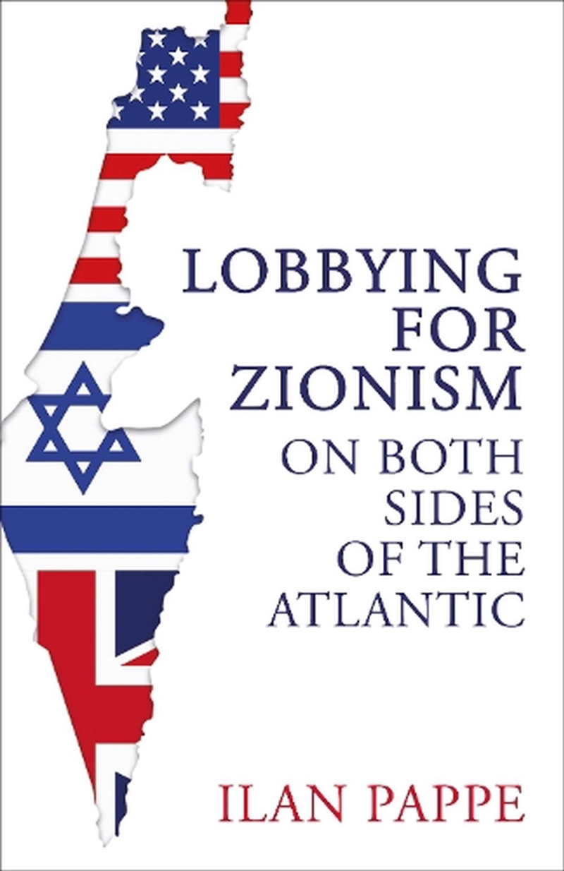 Lobbying for Zionism on Both Sides of the Atlantic/Product Detail/Politics & Government