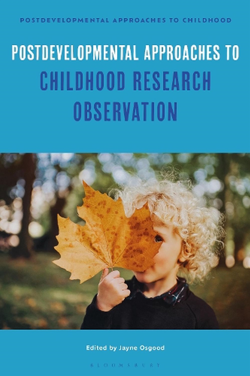 Postdevelopmental Approaches to Childhood Research Observation/Product Detail/Reading