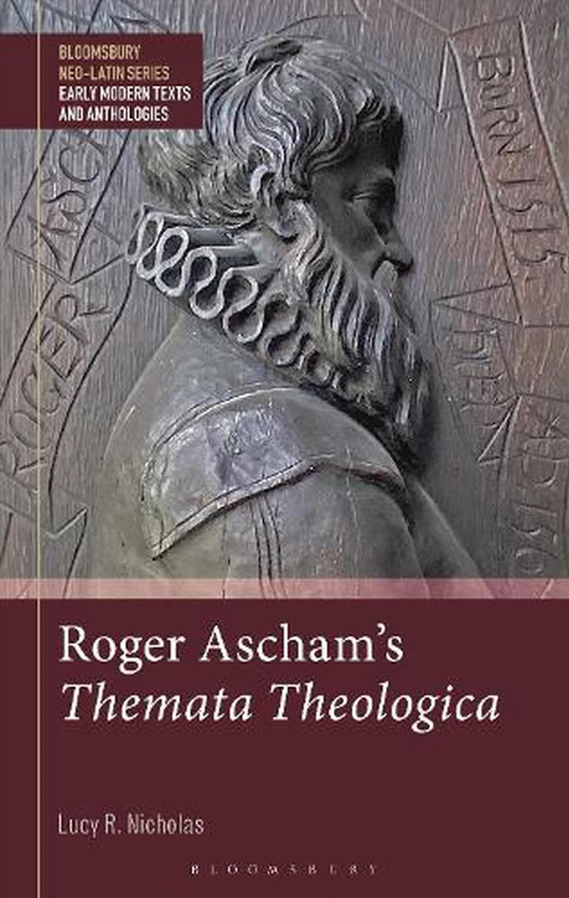 Roger Ascham's Themata Theologica/Product Detail/Religion & Beliefs