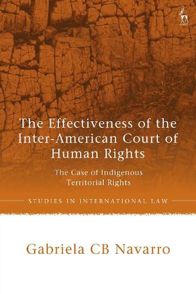 The Effectiveness of the Inter-American Court of Human Rights: The Caseof Indigenous Territorial Rig/Product Detail/Reading