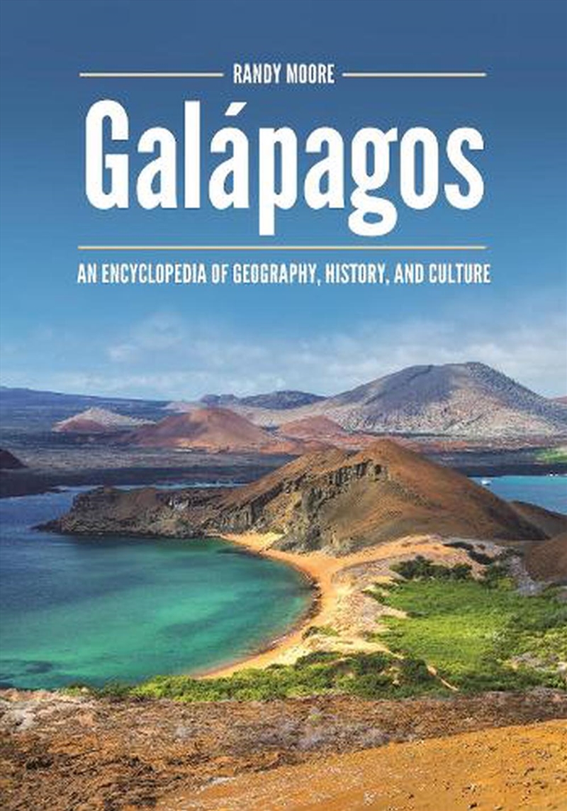 Galapagos: An Encyclopedia of Geography, History, and Culture/Product Detail/History