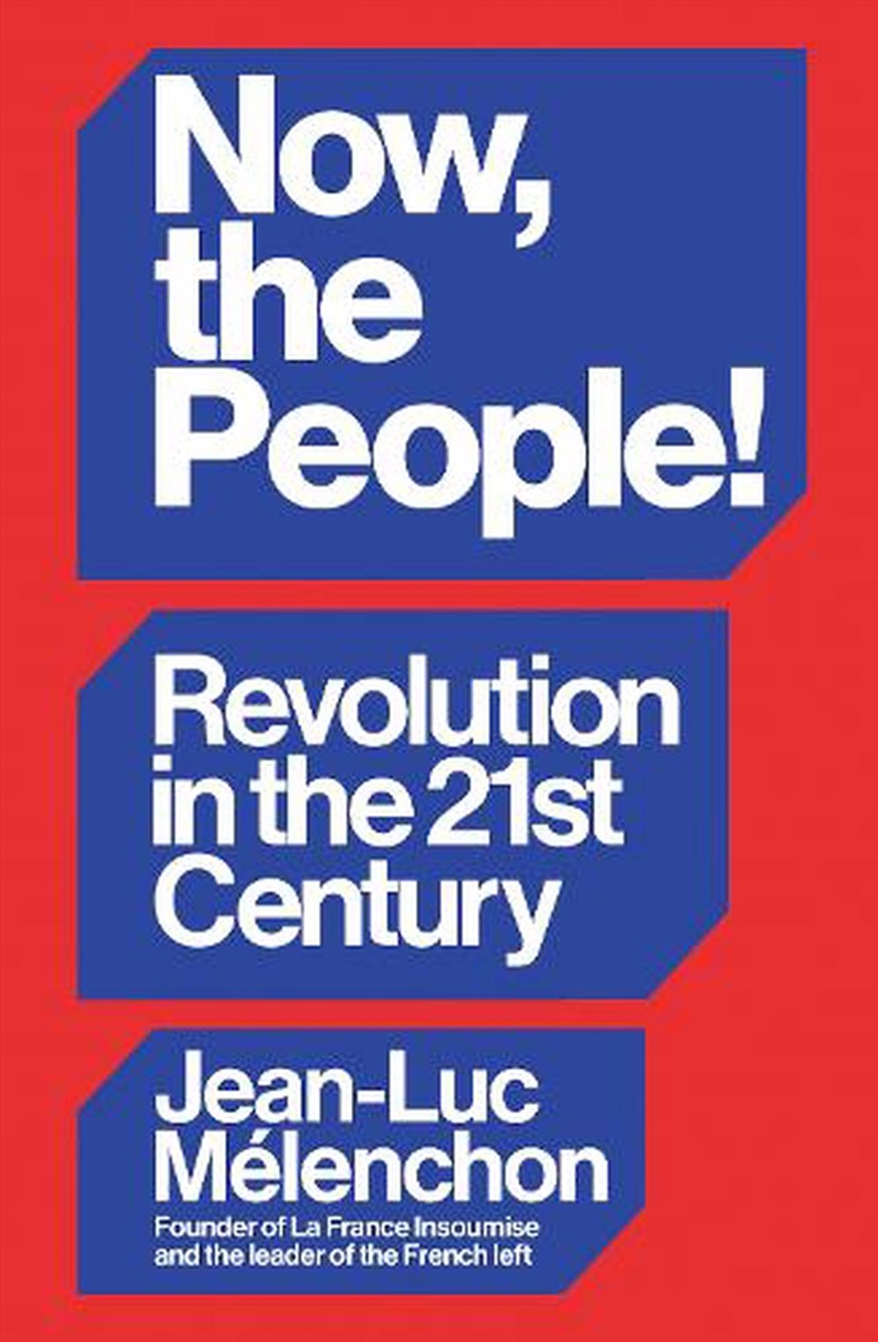 Now, the People! Revolution in the Twenty-First Century/Product Detail/Politics & Government