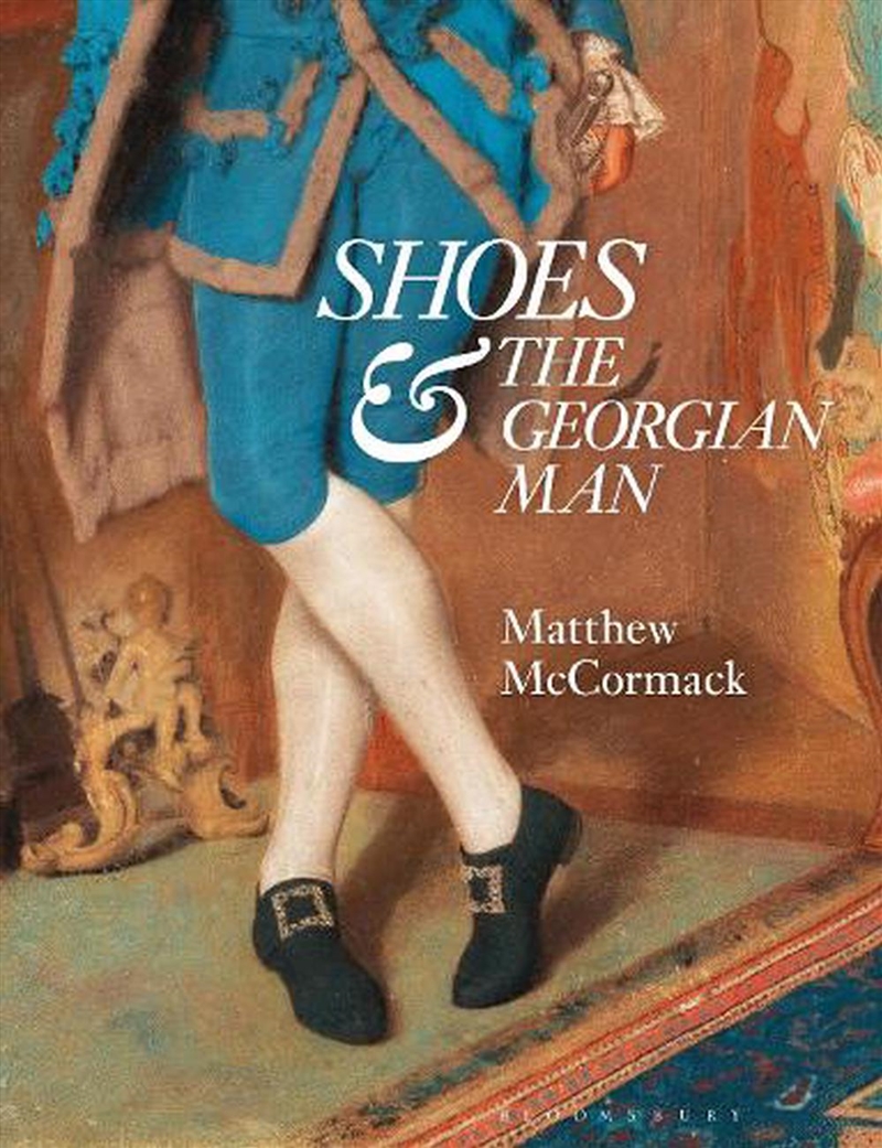 Shoes and the Georgian Man/Product Detail/Fashion & Style Guides