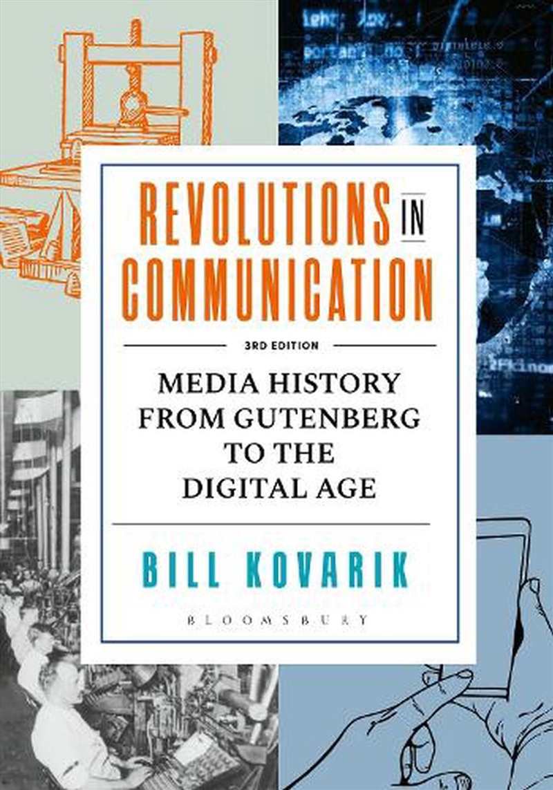 Revolutions in Communication: Media History from Gutenberg to the Digital Age/Product Detail/Society & Culture