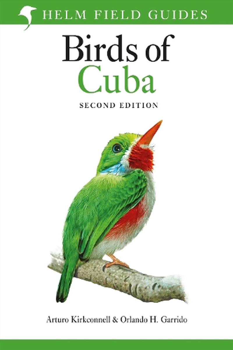 Field Guide to the Birds of Cuba: Second Edition/Product Detail/Animals & Nature