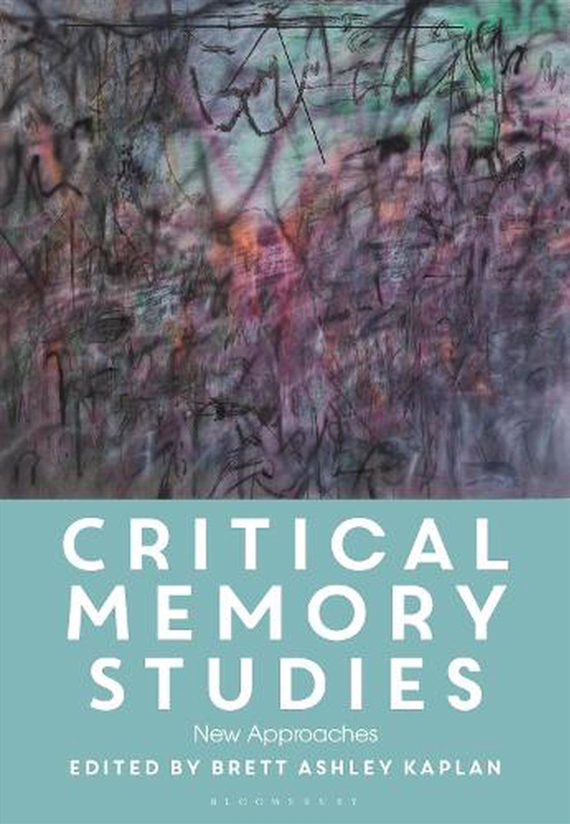 Critical Memory Studies: New Approaches/Product Detail/Literature & Poetry