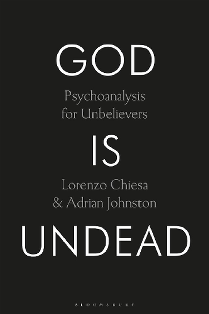 God Is Undead: Psychoanalysis for Unbelievers/Product Detail/Religion & Beliefs