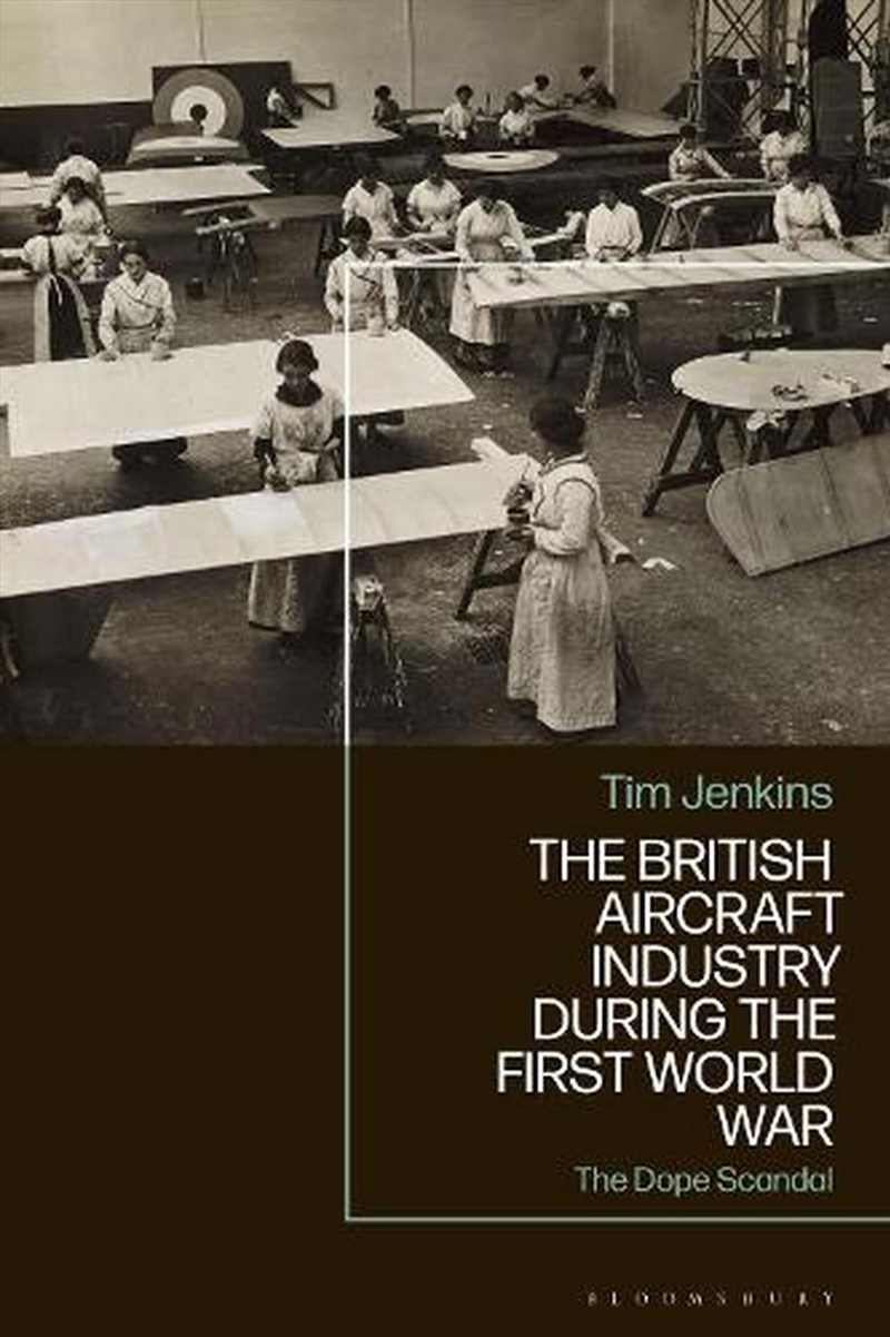 The British Aircraft Industry during the First World War: The Dope Scandal/Product Detail/History