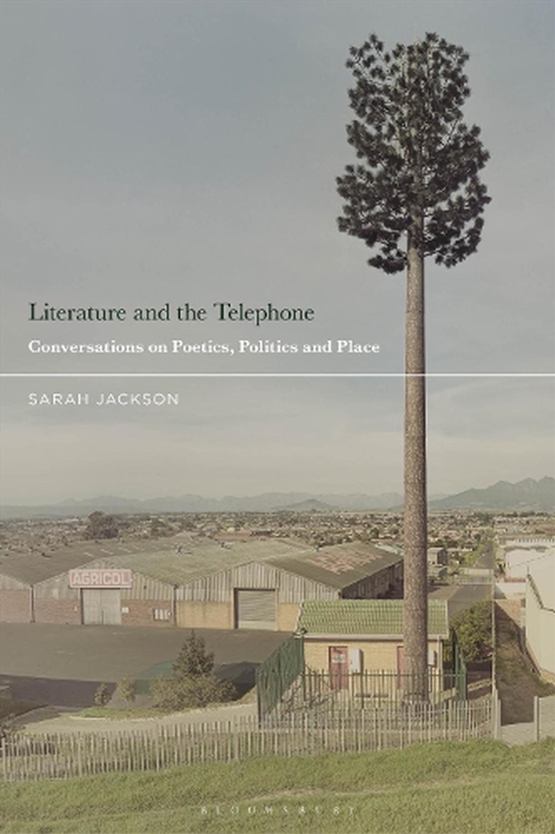 Literature and the Telephone: Conversations on Poetics, Politics and Place/Product Detail/Literature & Poetry