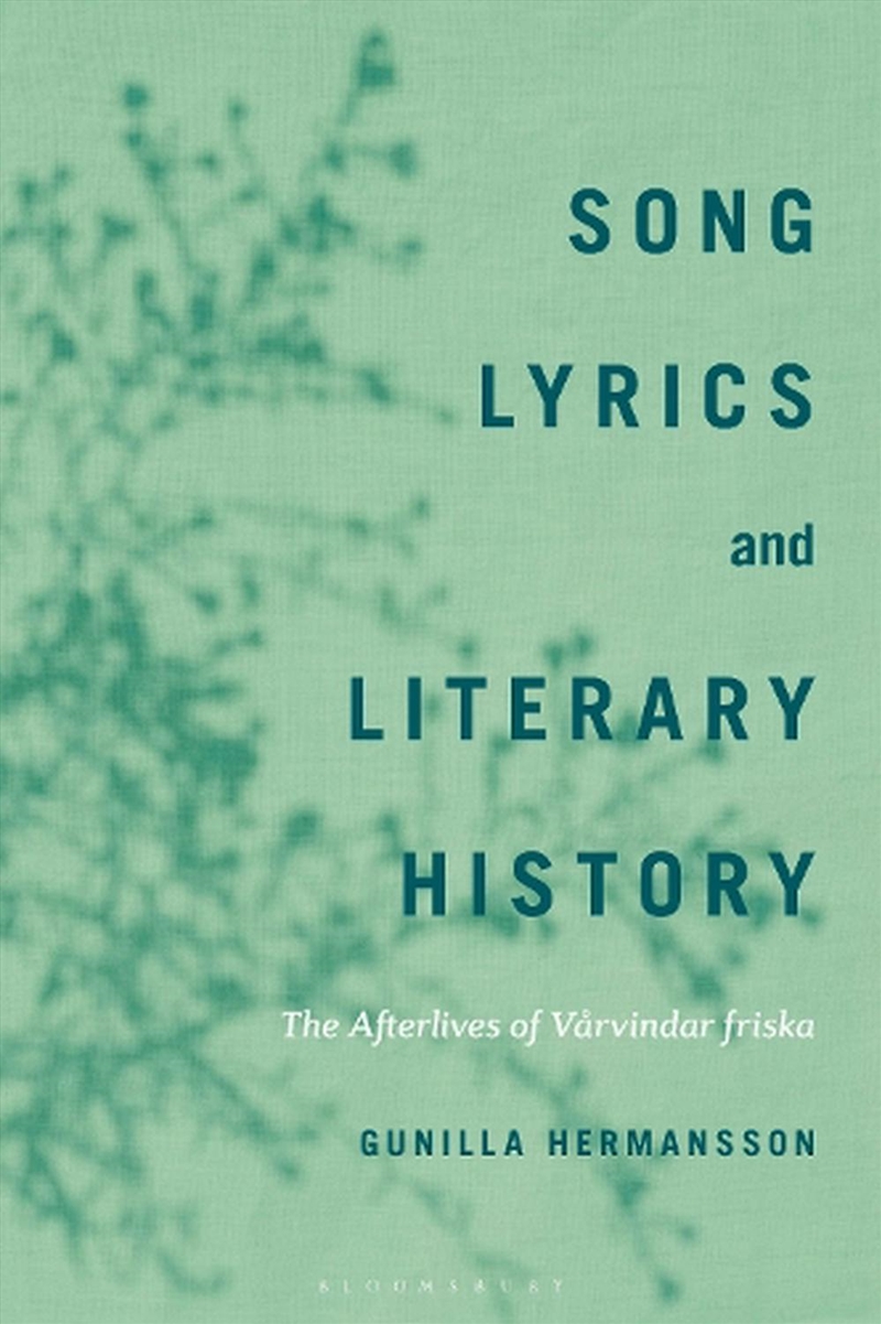 Song Lyrics and Literary History: The Afterlives of Varvindar friska/Product Detail/Literature & Poetry