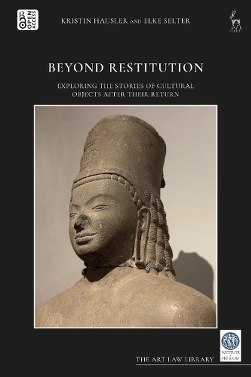 Beyond Restitution: Exploring the Stories of Cultural Objects After their Return/Product Detail/Reading