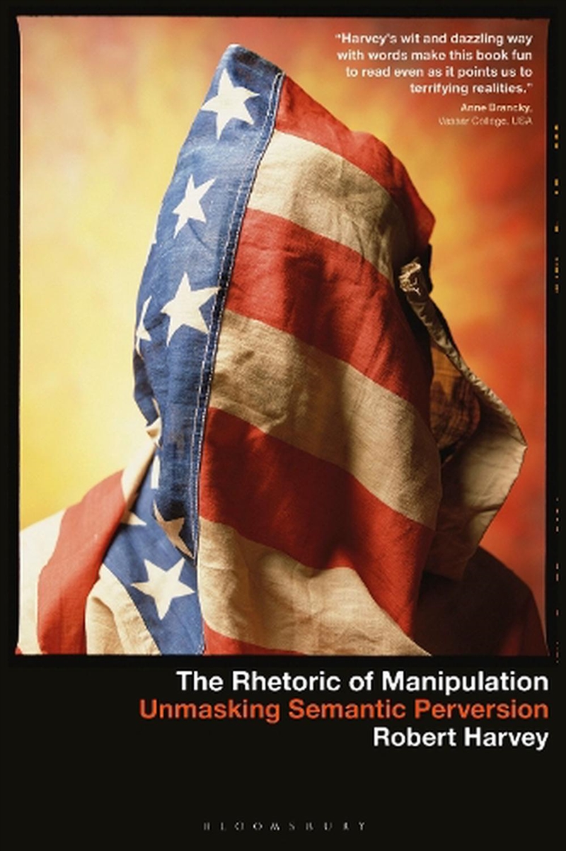 The Rhetoric of Manipulation: Unmasking Semantic Perversions/Product Detail/Literature & Poetry