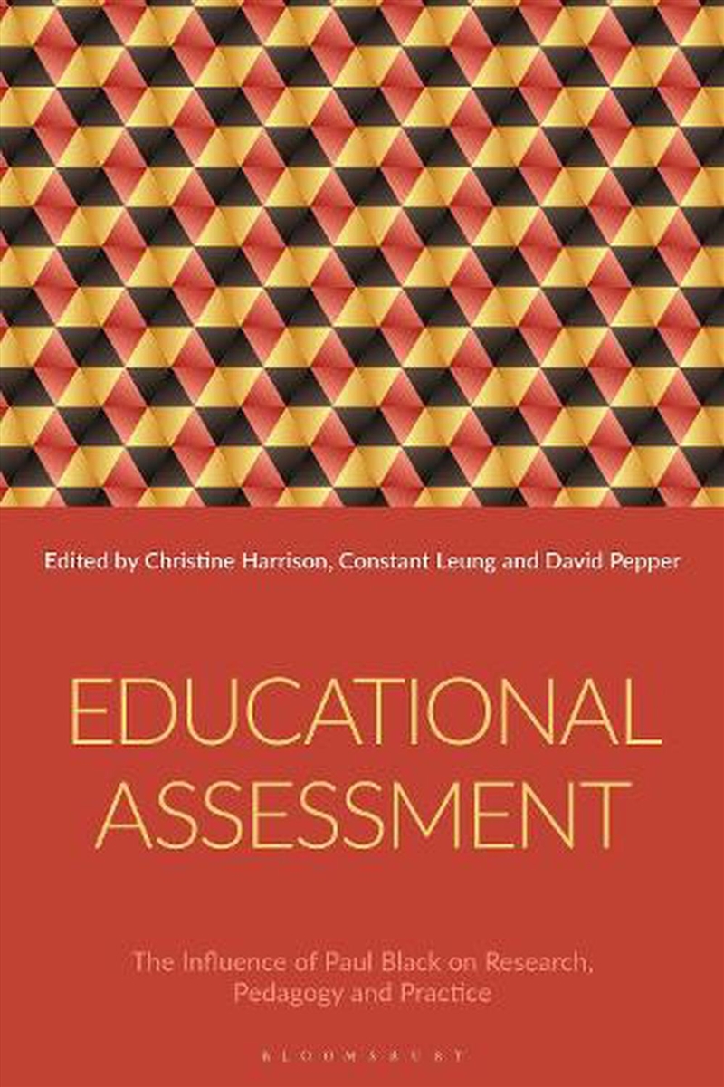 Educational Assessment: The Influence of Paul Black on Research, Pedagogy and Practice/Product Detail/Reading