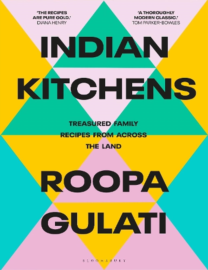 Indian Kitchens: Treasured family recipes from across the land/Product Detail/Recipes, Food & Drink