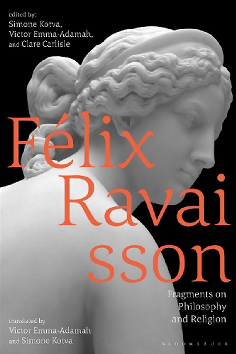 Felix Ravaisson: Fragments on Philosophy and Religion/Product Detail/Religion & Beliefs