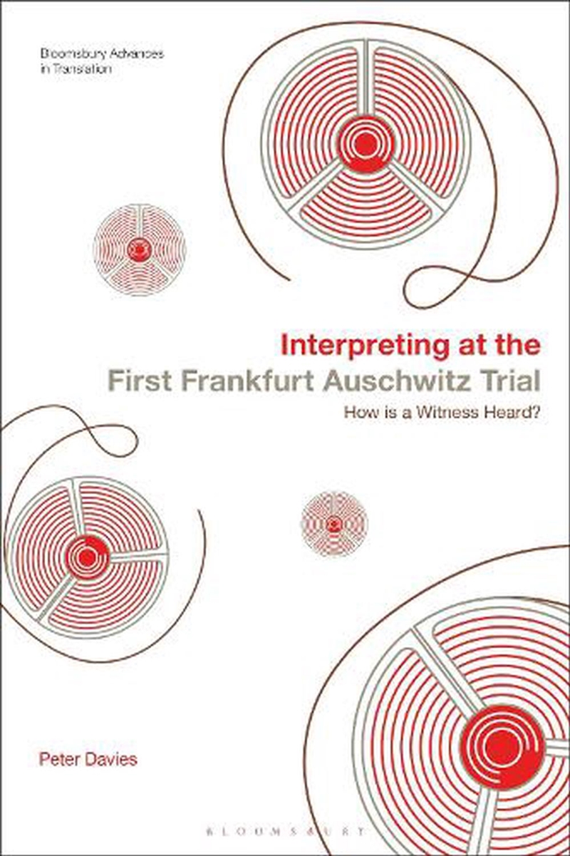 Interpreting at the First Frankfurt Auschwitz Trial: How is a Witness Heard?/Product Detail/Language & Linguistics