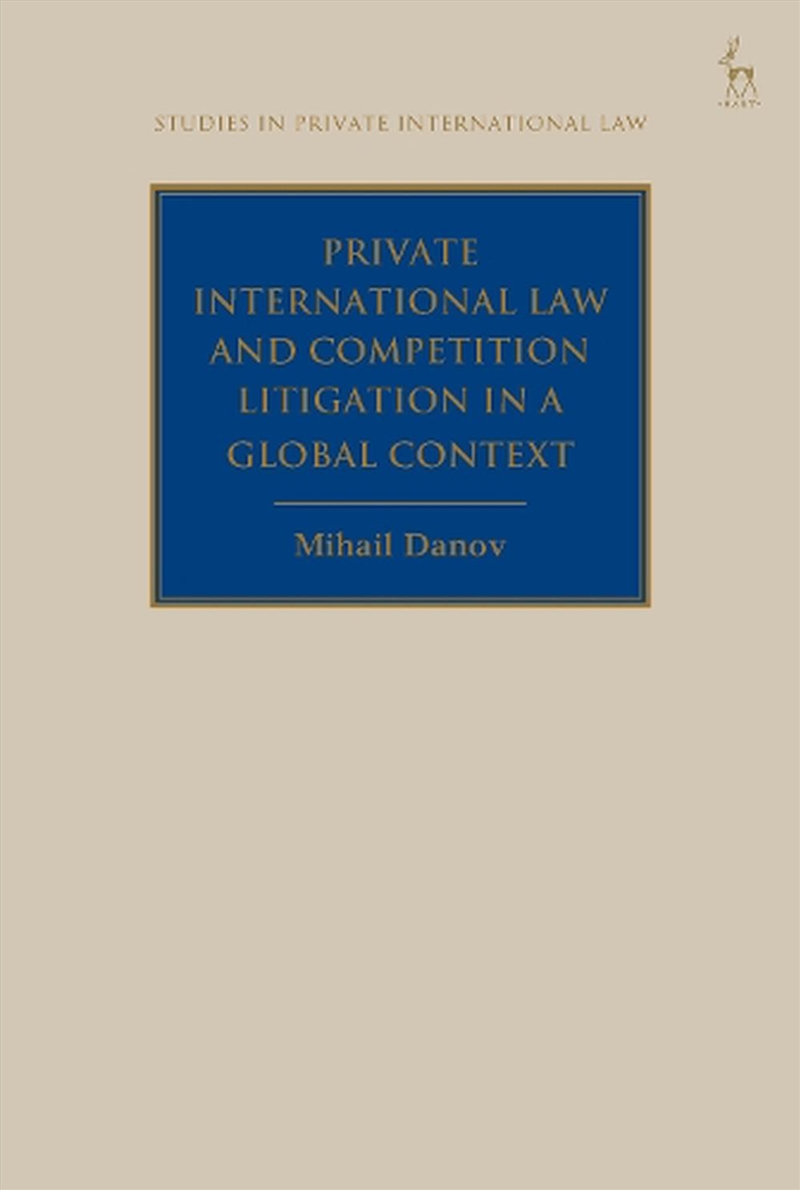 Private International Law and Competition Litigation in a Global Context/Product Detail/Reading