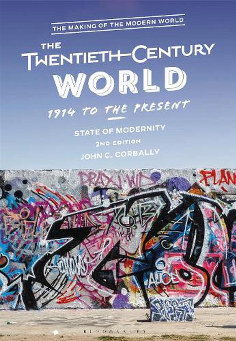 The Twentieth-Century World, 1914 to the Present: State of Modernity/Product Detail/History