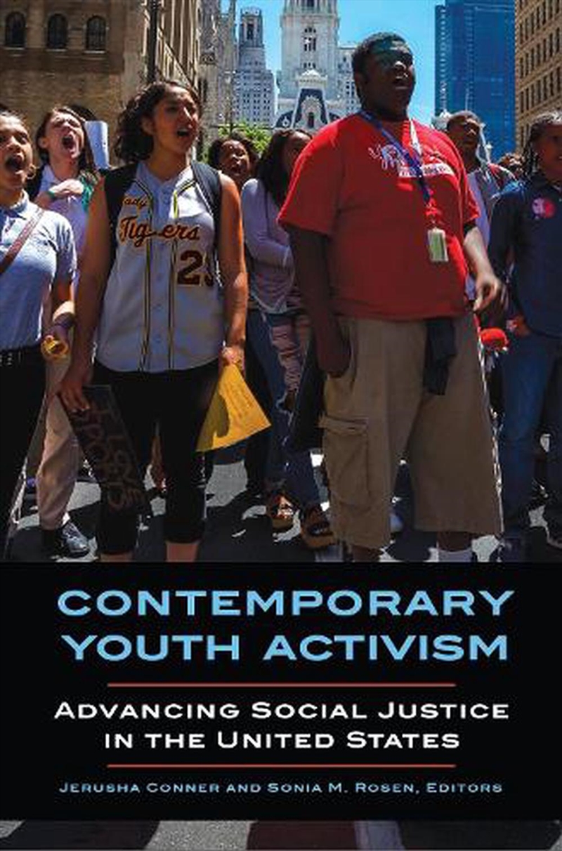 Contemporary Youth Activism: Advancing Social Justice in the United States/Product Detail/Politics & Government