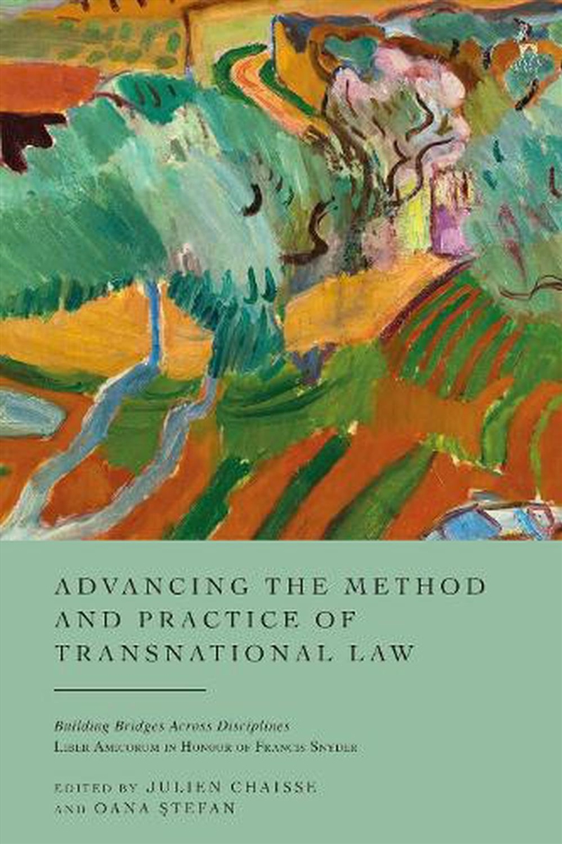 Advancing the Method and Practice of Transnational Law: Building Bridges Across Disciplines/Product Detail/Reading