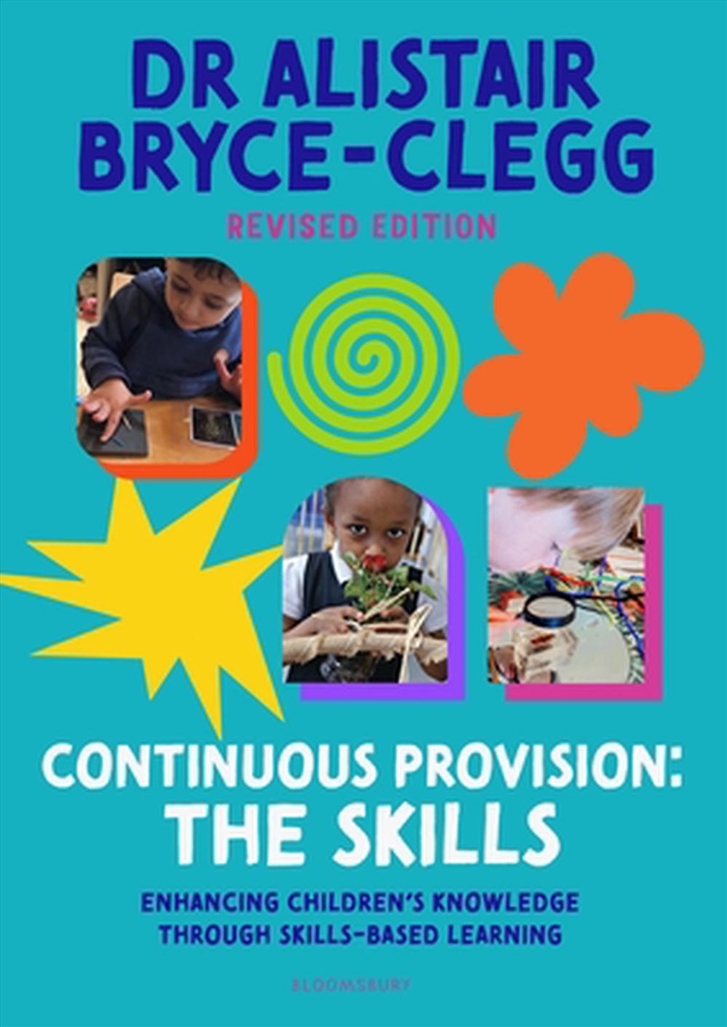 Continuous Provision: The Skills: Enhancing children's development through skills-based learning/Product Detail/Reading