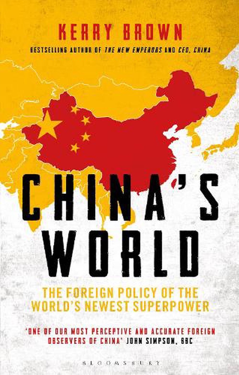 China's World: The Foreign Policy of the World's Newest Superpower/Product Detail/Politics & Government