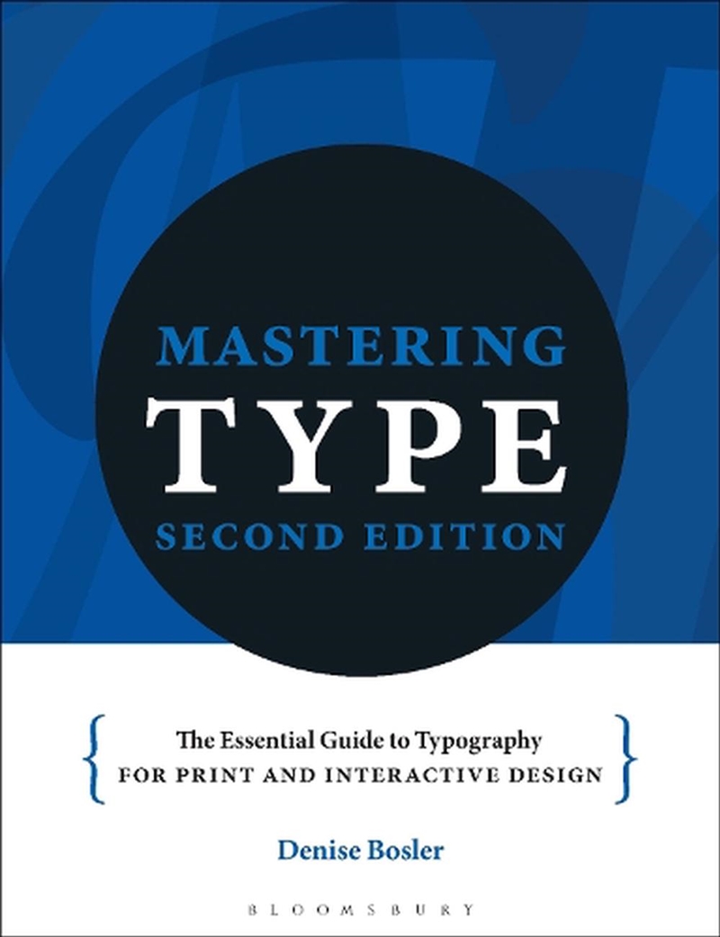 Mastering Type: The essential guide to typography for print and digitaldesign/Product Detail/Reading