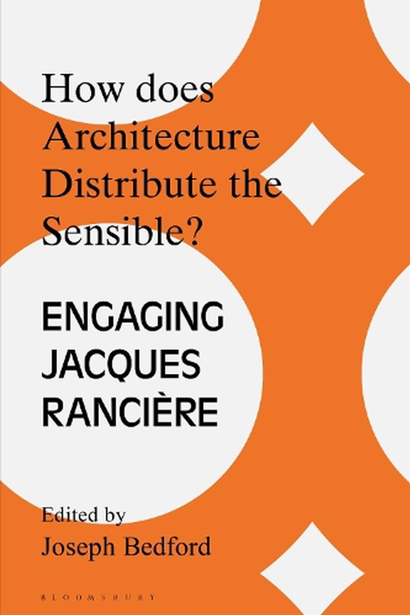 How does Architecture Distribute the Sensible?: Engaging Jacques Ranciere/Product Detail/Reading