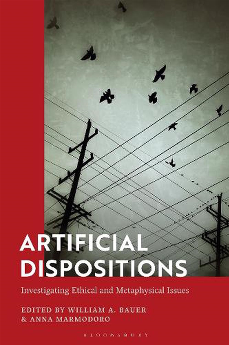 Artificial Dispositions: Investigating Ethical and Metaphysical Issues/Product Detail/Reading