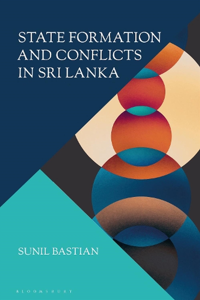 State Formation and Conflicts in Sri Lanka/Product Detail/Politics & Government