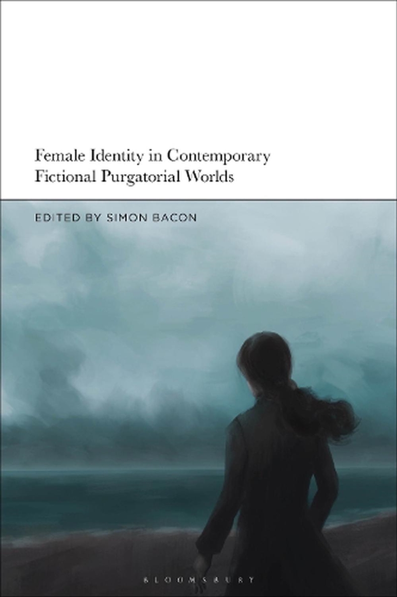 Female Identity in Contemporary Fictional Purgatorial Worlds/Product Detail/Literature & Poetry