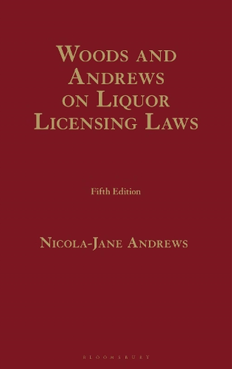 Woods and Andrews on Liquor Licensing Laws/Product Detail/Reading