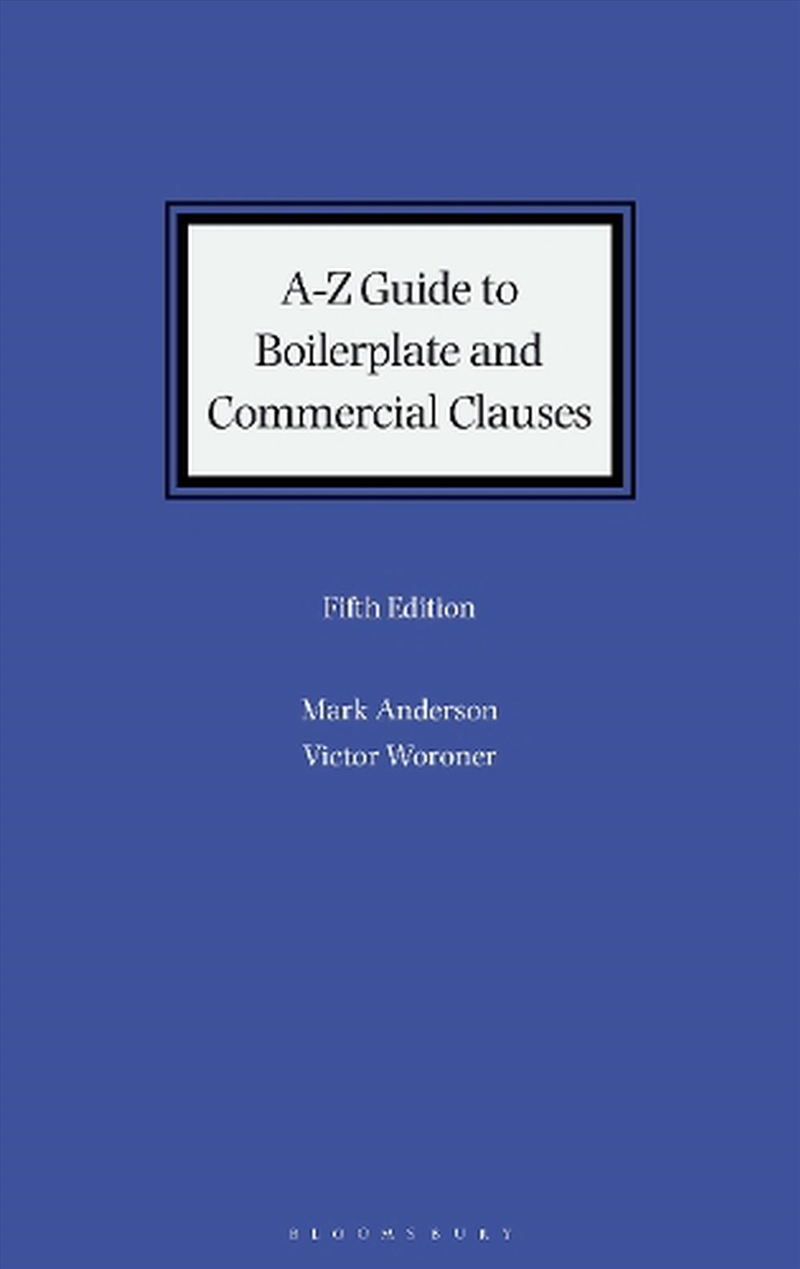 A-Z Guide to Boilerplate and Commercial Clauses/Product Detail/Reading