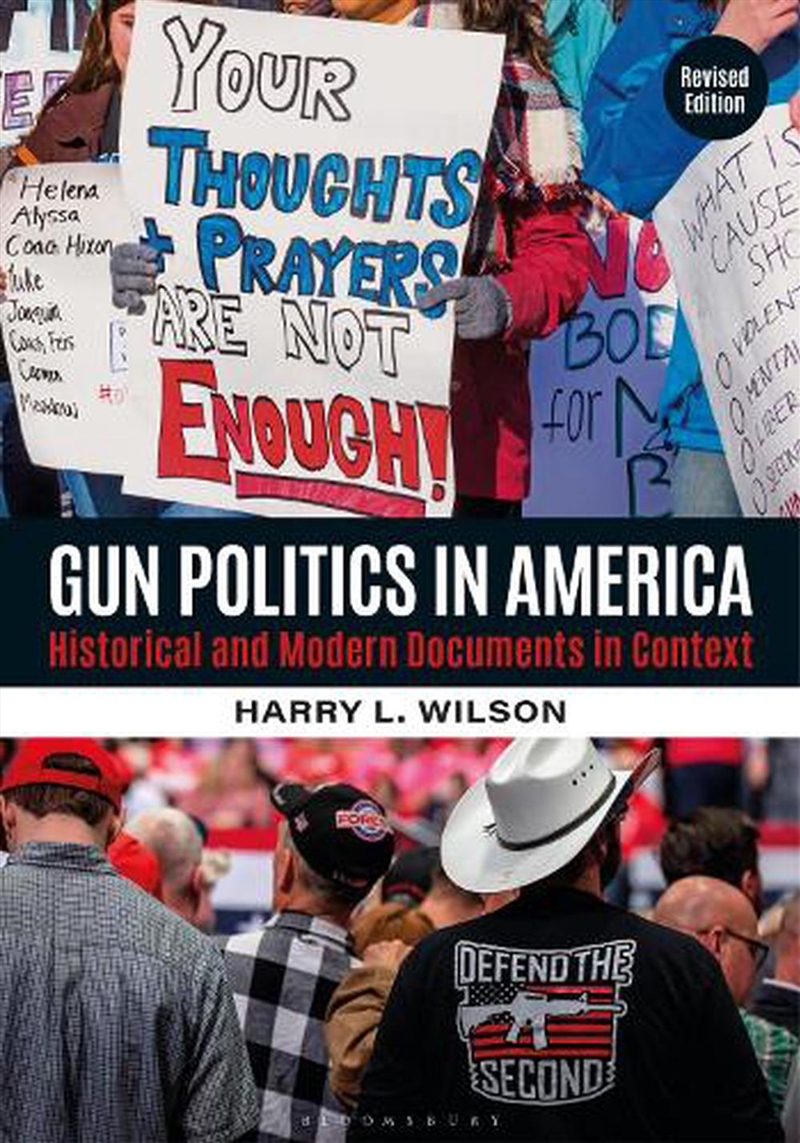 Gun Politics in America: Historical and Modern Documents in Context [2 volumes]/Product Detail/Society & Culture