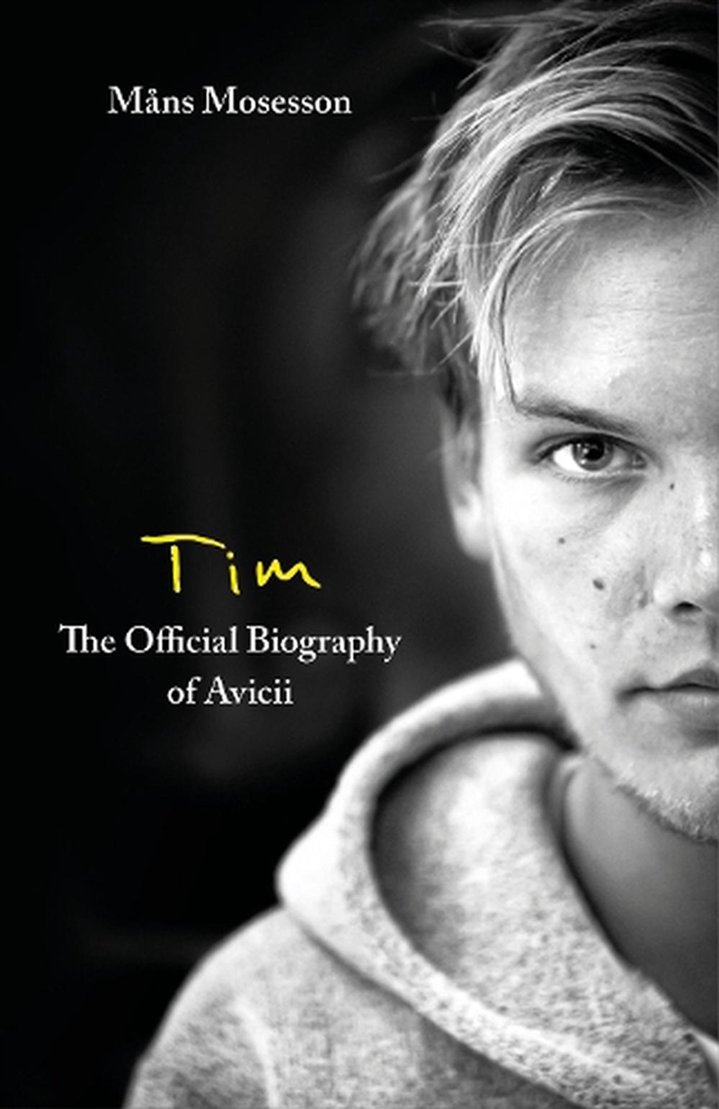 Tim - The Official Biography of Avicii/Product Detail/Arts & Entertainment Biographies