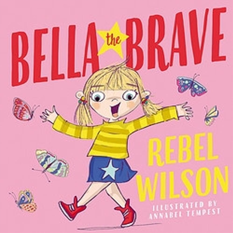 Bella The Brave/Product Detail/Early Childhood Fiction Books