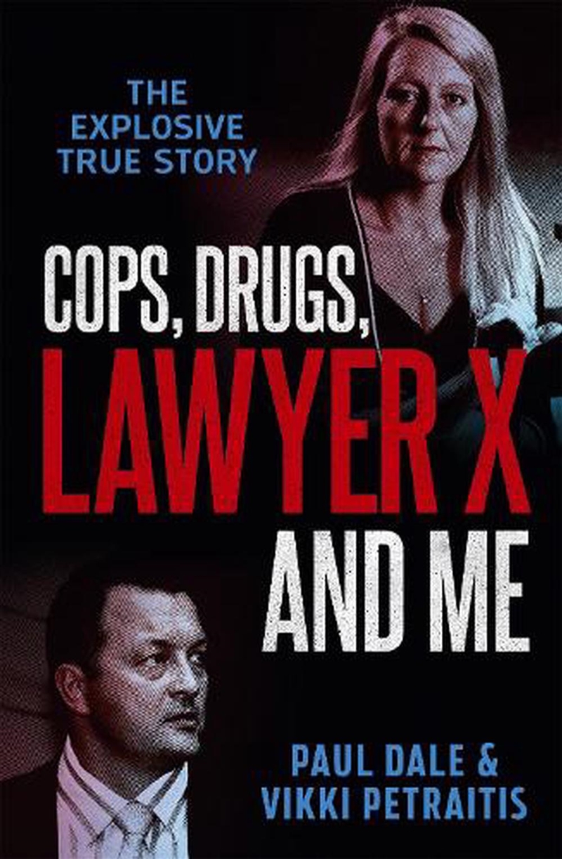 Cops, Drugs, Lawyer X And Me/Product Detail/True Crime