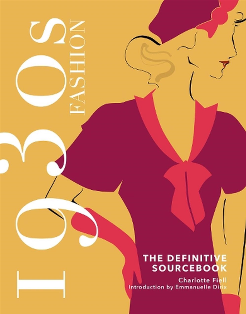 1930s Fashion: The Definitive Sourcebook/Product Detail/Fashion & Style Guides