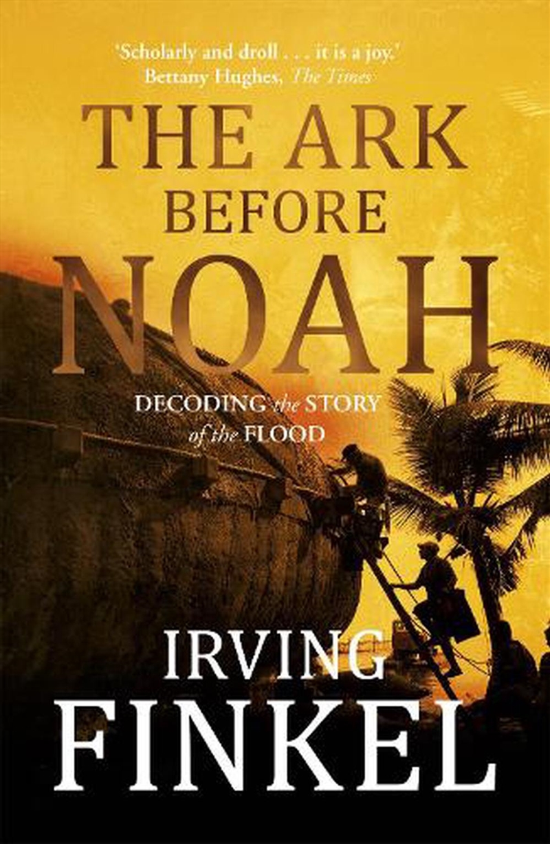 The Ark Before Noah: Decoding the Story of the Flood/Product Detail/History