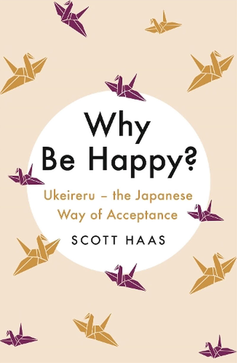 Why Be Happy?/Product Detail/Self Help & Personal Development